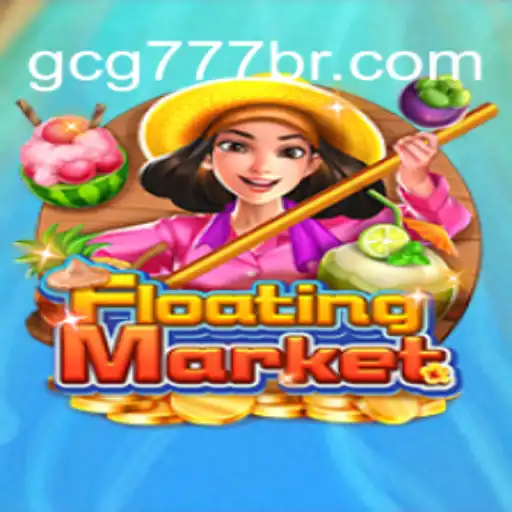 Exploring the Exciting World of FloatingMarket on gcg777.com